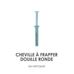 Simpson Cheville à Frapper Douille Ronde