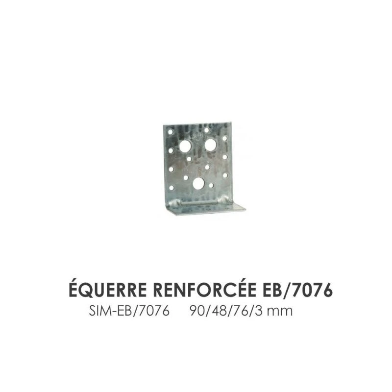 Equerre Renforcée EB/7076 Simpson 3 Equerre Renforcée EB/7076 Simpson